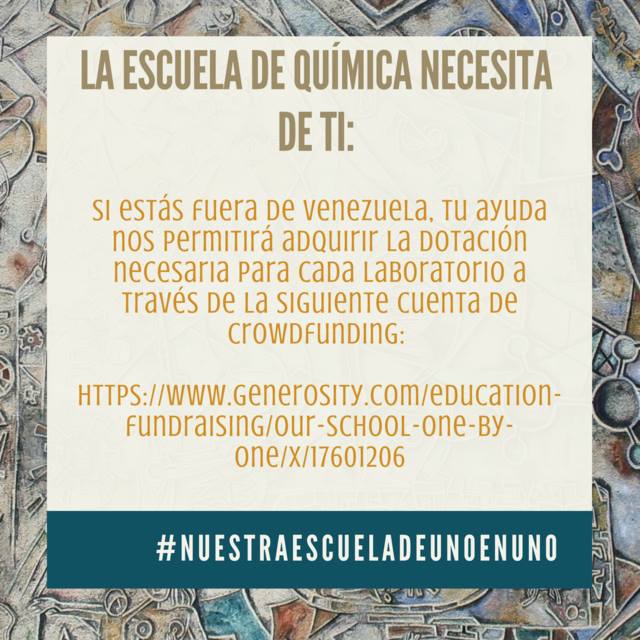 GenUcab's tweet photo. La Escuela de Química de la #UCV necesita de nuestra ayuda. Así puedes apoyar, estés dentro o fuera de Venezuela #NuestraEscuelaDeUnoEnUno https://t.co/q8lb9PTuWm