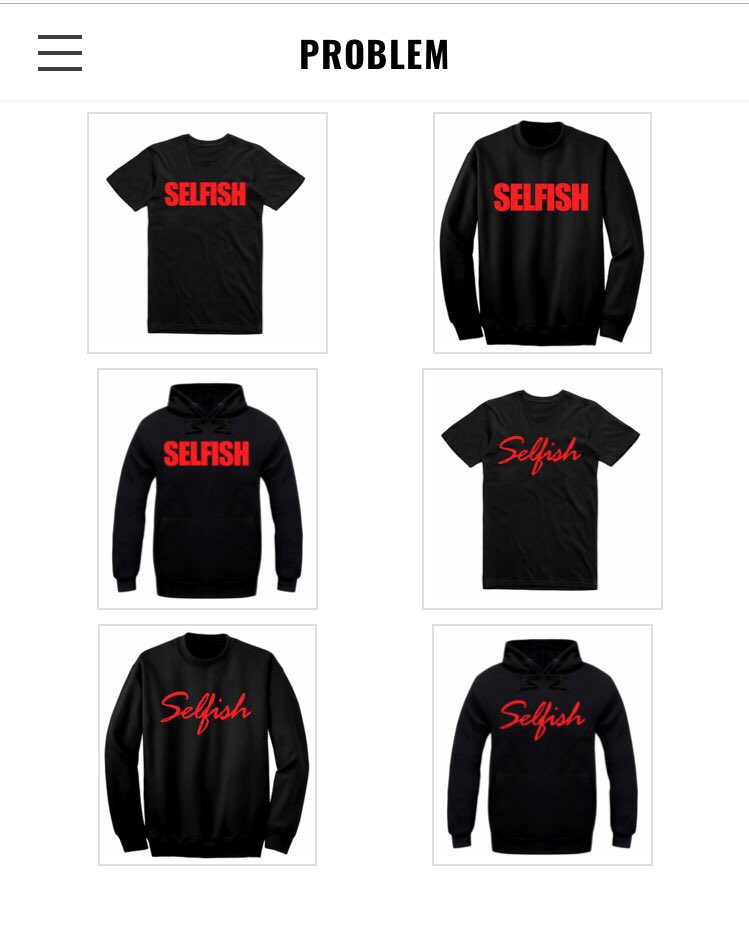 PROBLEM354's tweet photo. Exclusive SELFISH merch available now https://t.co/FiKUoQHvDZ https://t.co/QWPgnqy5fi
