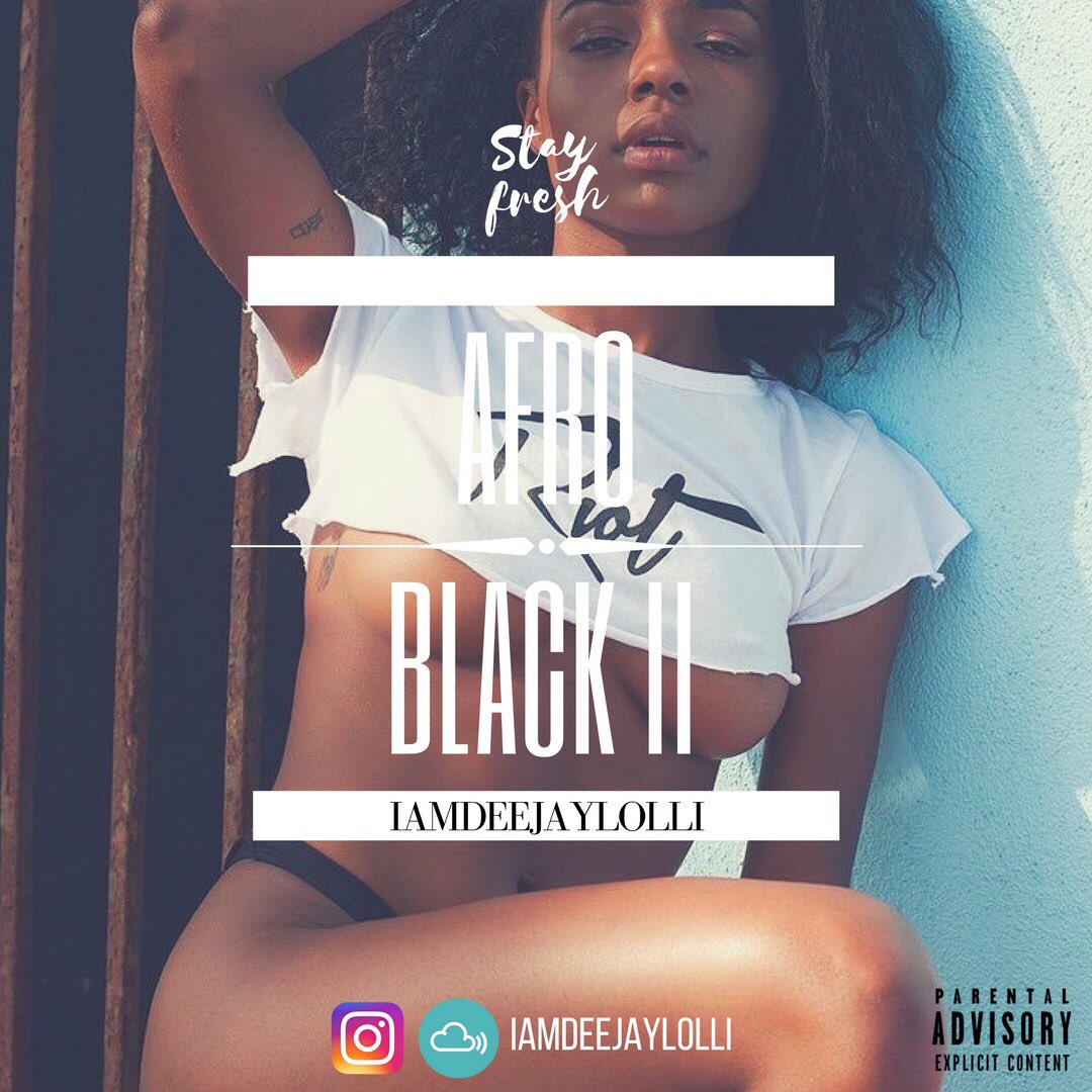 iamdeejaylolli's tweet photo. #AFROBLACK MIX SERIES II BY IAMDEEJAYLOLLI is dropping soon !!! #afrobeat #clubfriday #paris #hotbanger #Naija #2017 #afroblack #AfroBTakeOver https://t.co/0QKn78qWMl