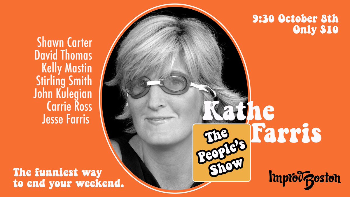 PeoplesComedy's tweet photo. You probably don't have work Monday! Catch Kathe Farris' takeover of October's PEOPLE'S SHOW ImprovBoston!https://t.co/r5WEJfD7OO.. https://t.co/v1P1MI4xPm