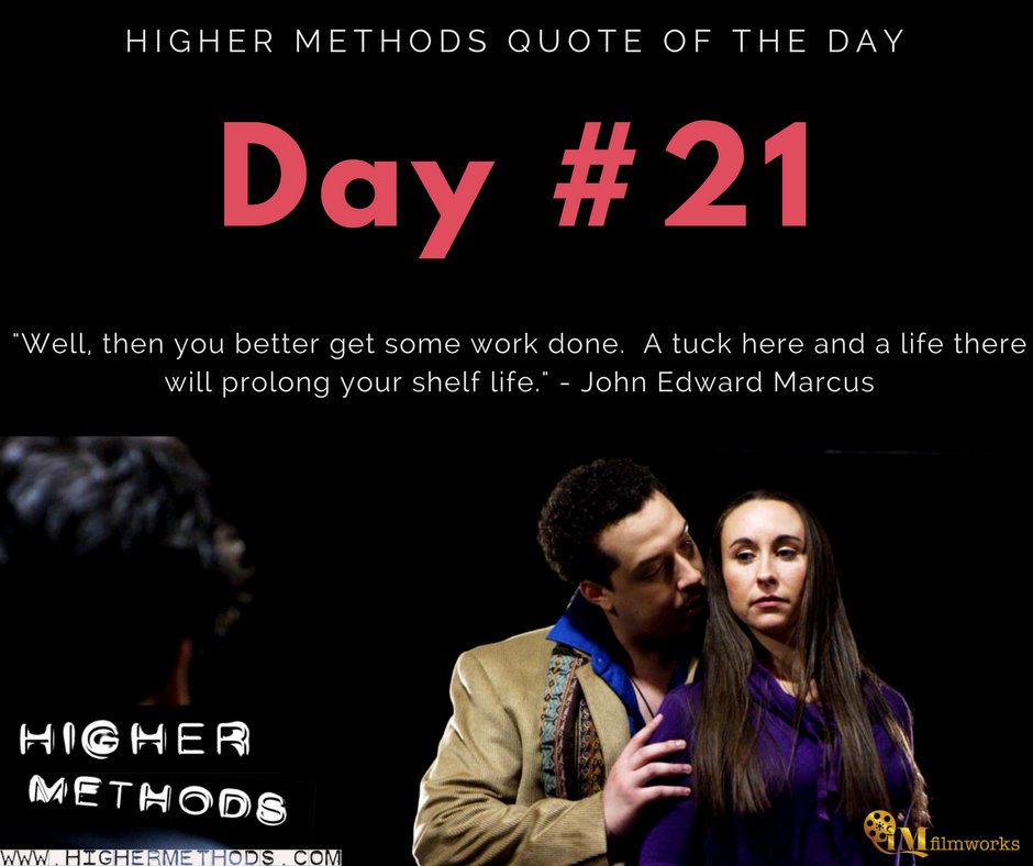 highermethods's tweet image. Day #21!  Here is your QUOTE OF THE DAY.  Our @seedandspark campaign is nearing the end.  Get in while you can! ow.ly/u5mZ30gebRz