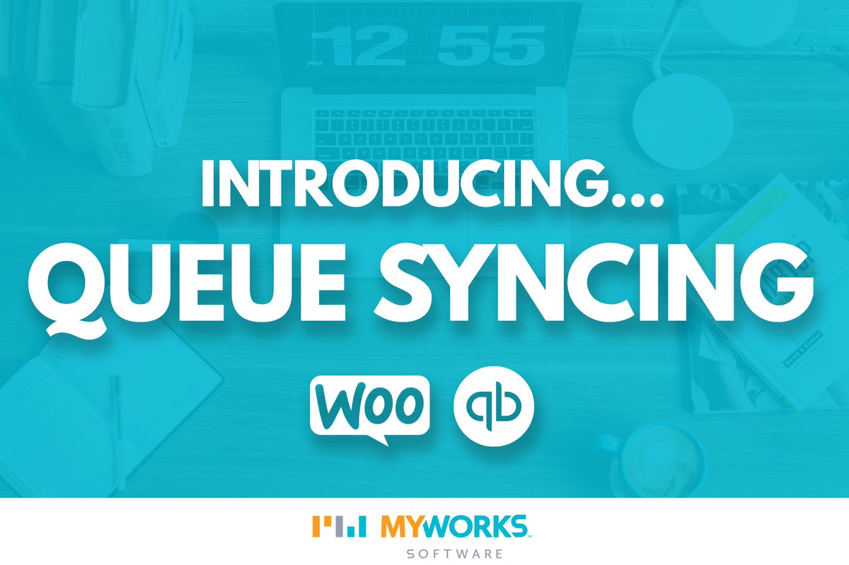 myworkssoftware's tweet photo. Queue Syncing is now available for our #WooCommerce to #QuickBooks Online integration! Details here - https://t.co/CJ47nX4Nii #SyncSmarter https://t.co/Tusjz8jkaa
