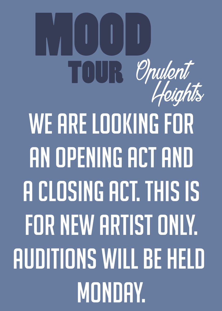 opulentheights's tweet photo. Attention artist! We’re looking for acts! Relatively new artist, boybands, auditions this week! More info coming soon! https://t.co/IyfPksFX0V