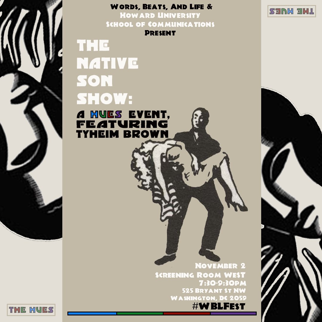 TheHuesProject's tweet photo. This Thursday we at the real HU holding it down w/ Professor Dennis Winston &amp; @WordsBeatsLife during the #WBLFest... The Native Son Show https://t.co/6U2EJQZgz0