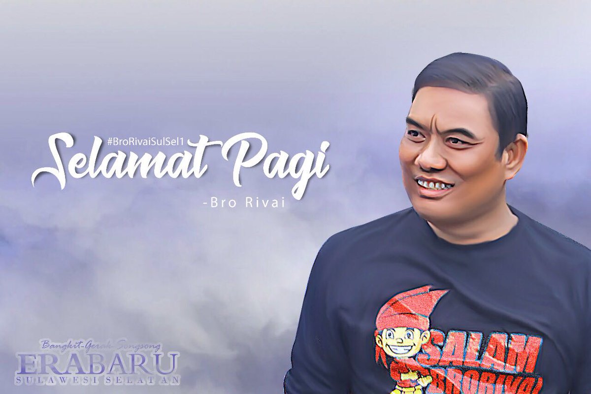 Selamat pagi, semangat beraktivitas #BroRivaiSulSel1
