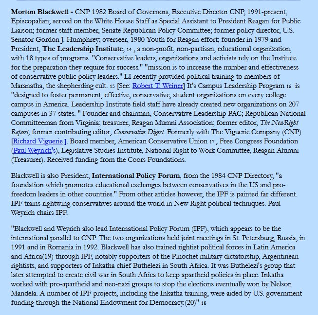 16. PPS. Link showing Morton Blackwell is in the CNP and how he and Weyrich lead International Policy Forum.  http://www.seekgod.ca/cnp.be.htm#blackwell