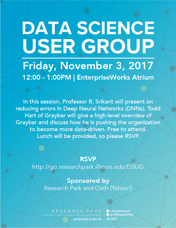 UIResearchPark's tweet photo. Join us Friday, 11/3 for #DSUG to reduce errors in Deep Neural Networks and hear from Graybar. More info here: https://t.co/CQdGJKwSVG https://t.co/jmBhN3iklM
