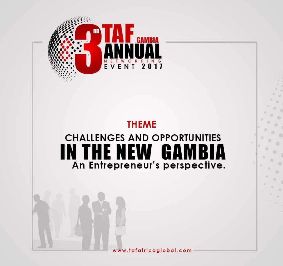 tafafricaglobal's tweet photo. CHALLENGES AND OPPORTUNITIES IN THE NEW GAMBIA, An Entrepreneur's perspective. visit our website: https://t.co/OJpExNg6Oh to register. https://t.co/IgpG2kMh4D