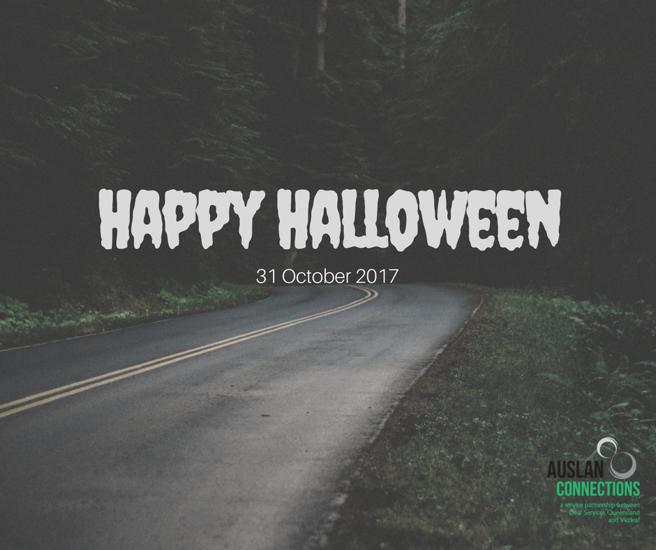 Wishing you a spooky Halloween from all the team at Auslan Connections! 👻🍬🎃