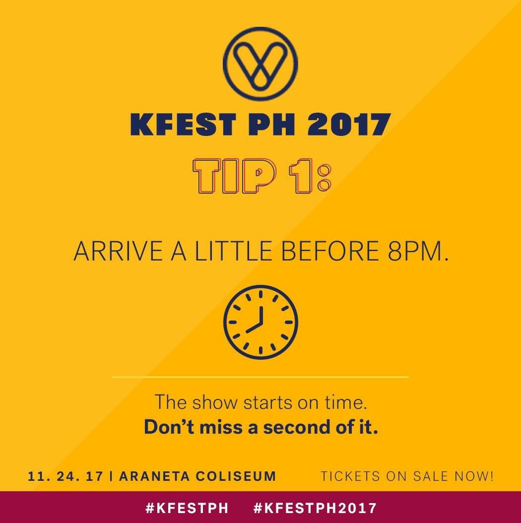 KfestPH's tweet photo. Don’t miss a second of #KFest2017 and arrive on time. Show starts at 8PM so it’s best to arrive early to skip the long lines of fans! https://t.co/eGCg7H3BSs