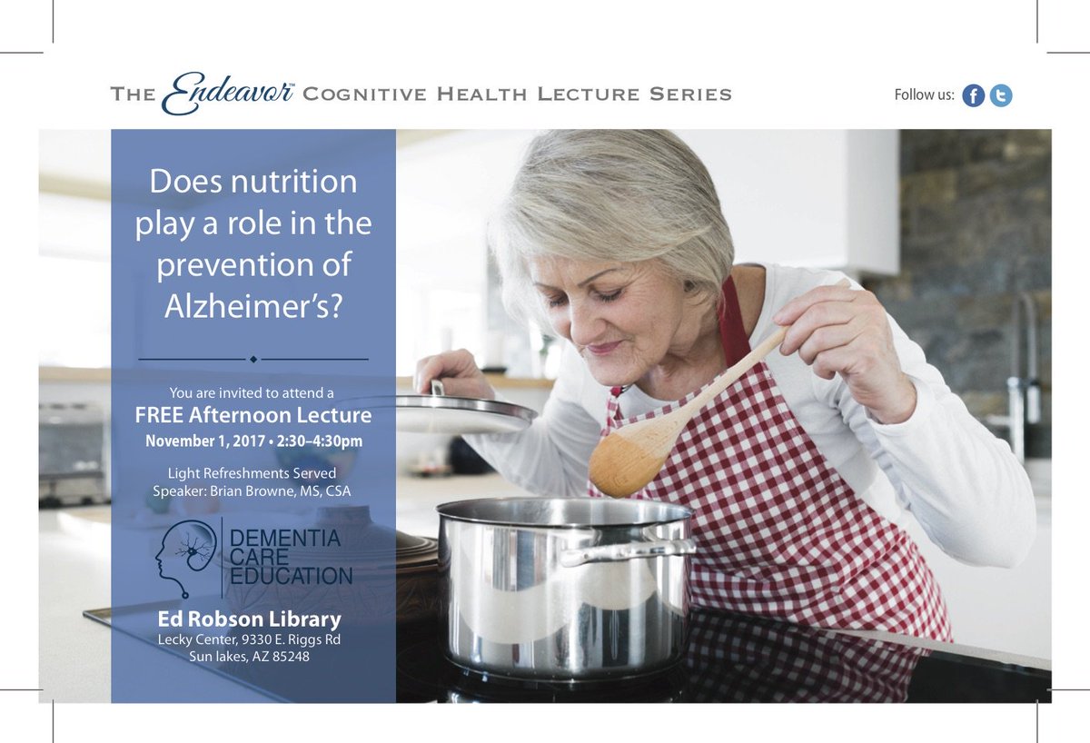 EndeavorInHome's tweet photo. Excellent lectures coming to Sun Lakes and Scottsdale Nov 1 &amp; 3!  #nutrtion #Alzheimers #dementiacareeducation #healthyaging #endeavor https://t.co/Mfioj4foUp