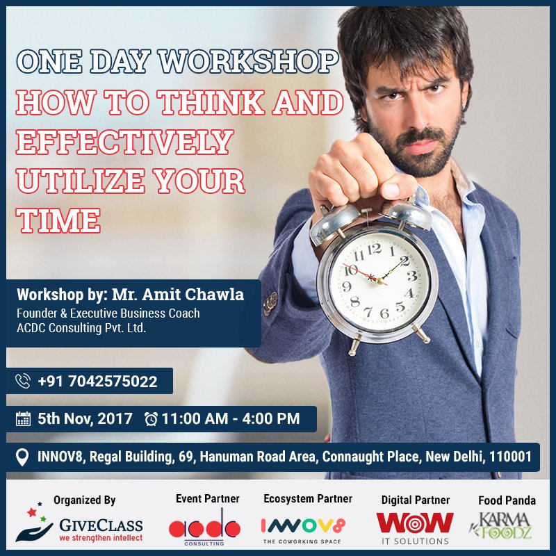 give_class's tweet photo. How to “THINK” and effectively manage your “TIME” Workshop
By Amit Chawla On 05 Nov 2017 @ INNOV8, CP, Delhi
 https://t.co/5J8FKvT0vx https://t.co/7vz0HHaHPW