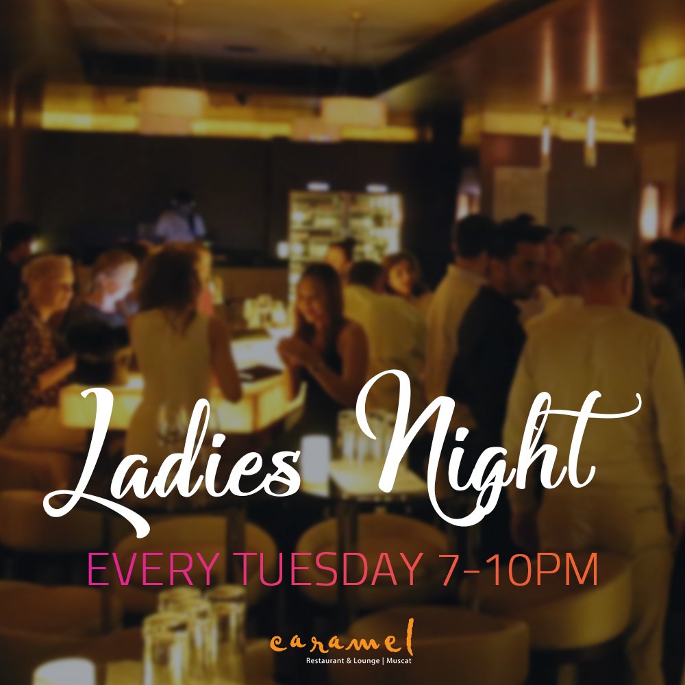 caramel_muscat's tweet photo. Tuesday is Ladies Night 7-10PM. Bottomless bubbles, house red and white for only 10 OMR. Tel: 2206-6668 #caramelmuscat #muscatnightlife https://t.co/YJ7KpFHKIM