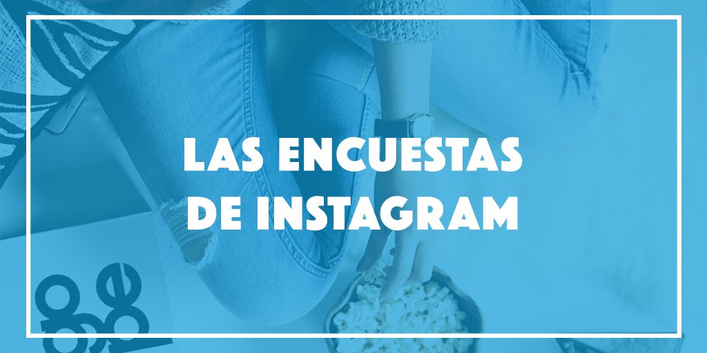 B2Publicidad's tweet photo. Las encuestas de #Instagram son toda una oportunidad para conocer a tus #clientes en profundidad. Descubre cómo: 👉🏼 https://t.co/8andSOjRJM https://t.co/junsZZwNIv