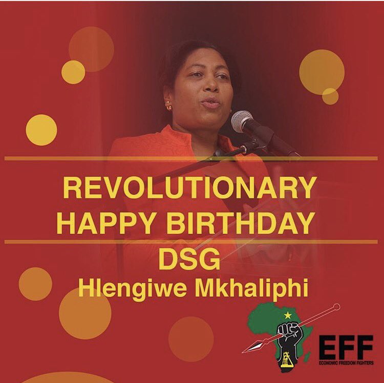 FloydShivambu's tweet photo. Happy Birthday to the EFF Deputy Secretary General Hlengiwe Mkhalipi. The DSG is one of the most committed and reliable Commissars! https://t.co/ttuW4ZUOGA