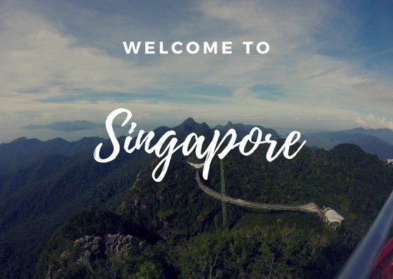 Welcome to Singapore