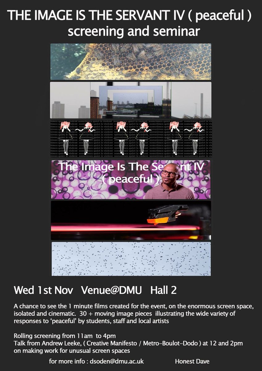 honestdave_'s tweet photo. Short peaceful films shone BIG tomorrow @DMUPhotoVideo @DMUFineArt #TIITS https://t.co/utj0cnLyWa