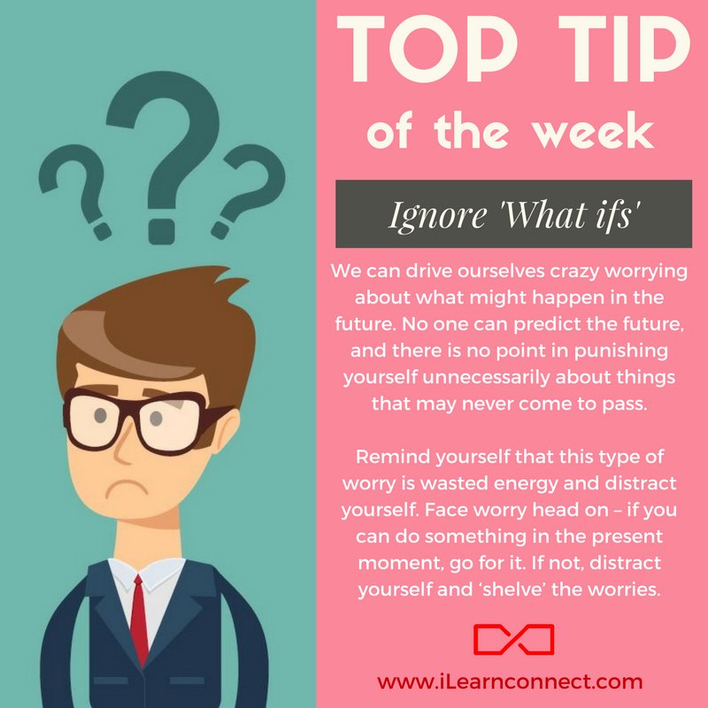 iLearn_Connect's tweet photo. #toptip #ilearnconnect #advice #whatif #dontworry https://t.co/b8SK7HqXNq