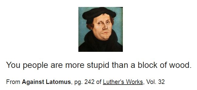 Longshanks1307's tweet photo. Martin Luther's insults would have seen him suspended from Twitter.  #Reformation500 https://t.co/jw1rLZMEJF? https://t.co/ubQOXvoz26