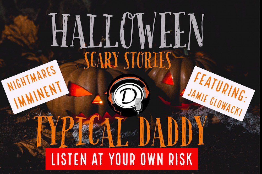 TypicalDaddyPod's tweet image. Season 2 Episode 21: Halloween Podcast Special typicaldaddy.com/2017/10/31/sea…