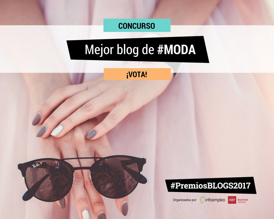 ¡Felicidades a los nominados como el mejor blog de #moda 👏👏👏! ¿Quieres votar a tu favorito? 👠 bit.ly/2zhJGoC
 #PremiosBLOGS2017