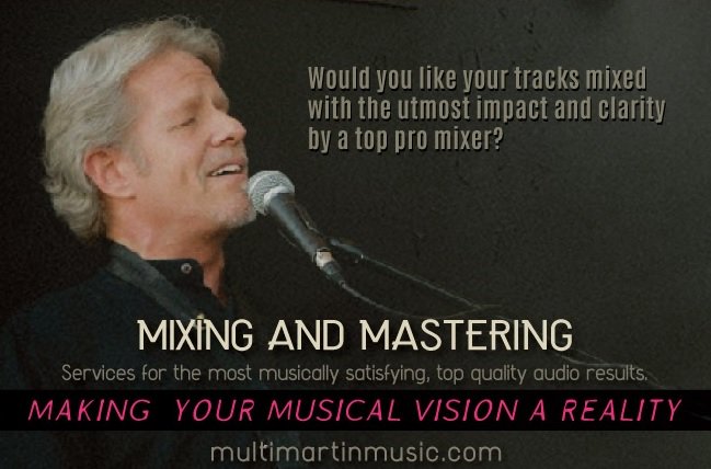 Do you want your songs to sound better than what you hear on the radio? Highest quality Mixing & Mastering. multimartinmusic.com/studio.htm