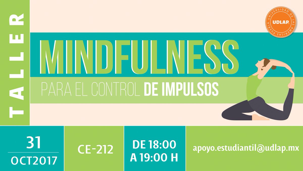 udlap's tweet image. #ComunidadUDLAP
Aprende a controlar tus impulsos con técnicas de #mindfulness en este taller de #PPA2: