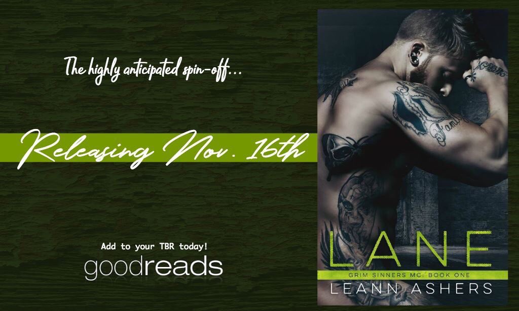 LeannAshers's tweet photo. RELEASING NOV. 16TH!
#LANE, Grim Sinners MC #1
#TBR: https://t.co/G7l487OCmx #LeAnnAshers #GrimSinnersMC https://t.co/LohdQrCOjt