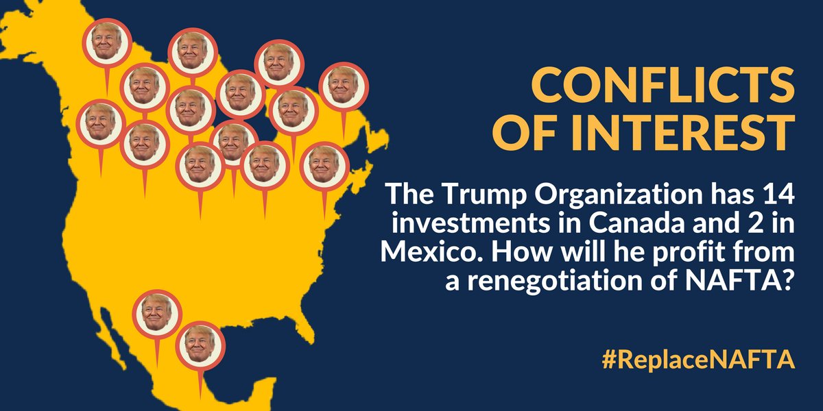 PCGTW's tweet photo. How can the public know the deal is not being shaped to benefit Trump's many Canadian and Mexican investments? #ReplaceNAFTA https://t.co/gV7MHHntJ6