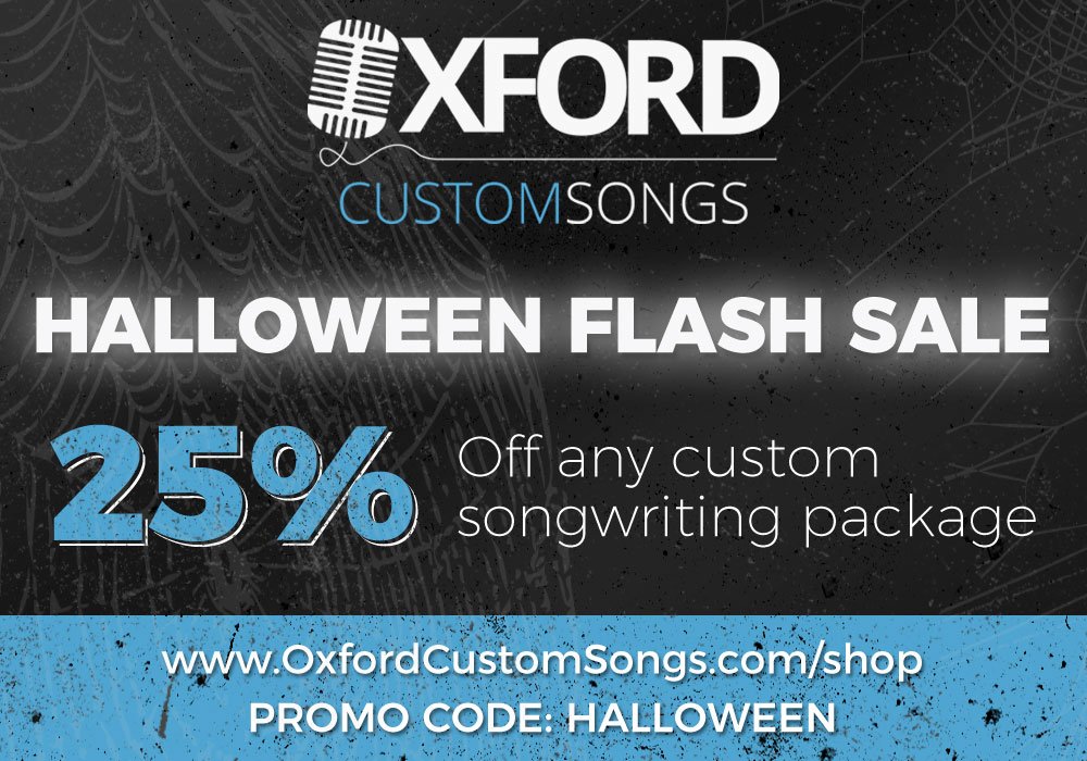 Halloween Flash Sale! 25% Off Custom Songwriting packages for your special occasion oxfordcustomsongs.com/2017/10/31/hal…
