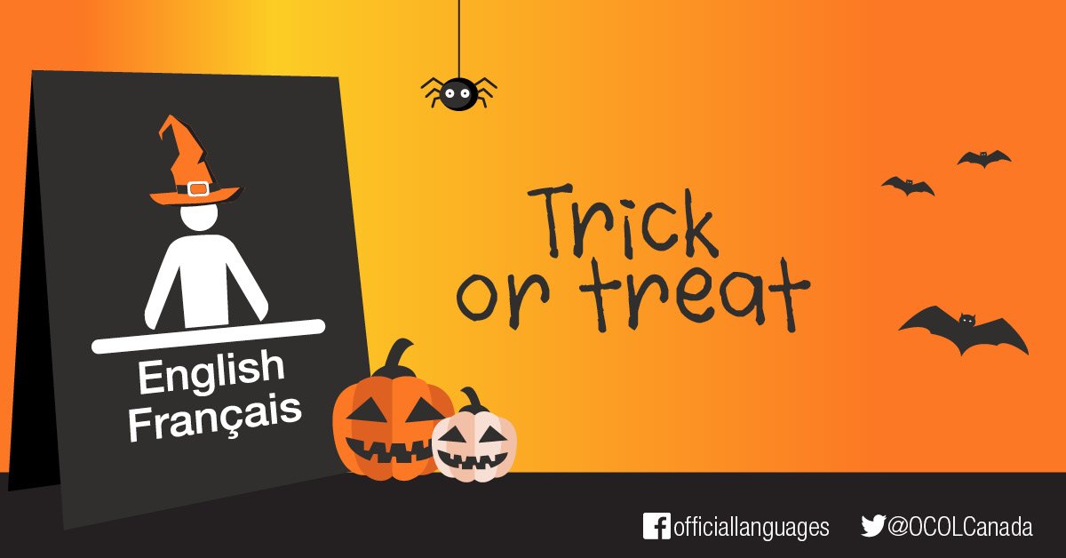 How do you say "Trick or treat" in French? Canada's Francophones usually say "Joyeuse Halloween!"