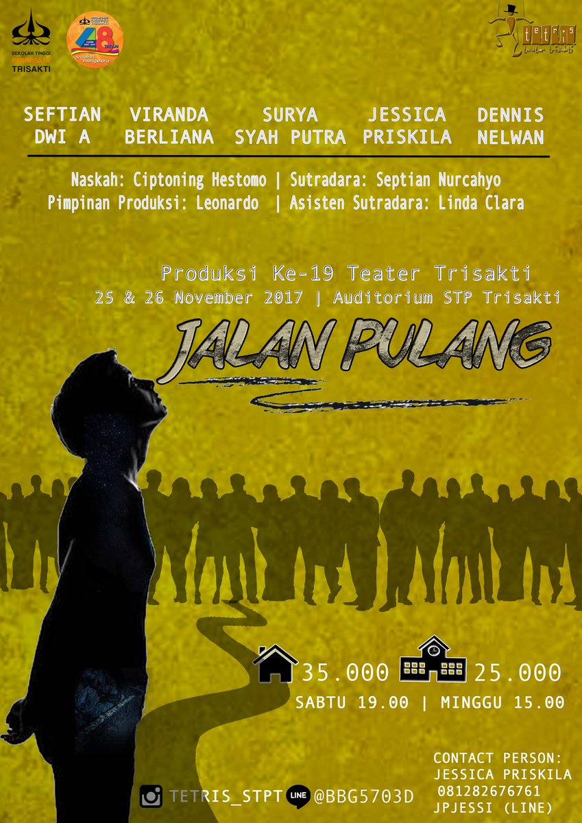 Teater STP Trisakti dengan bangga mempersembahkan produksi ke - 19, dengan judul:
.
"JALAN PULANG"