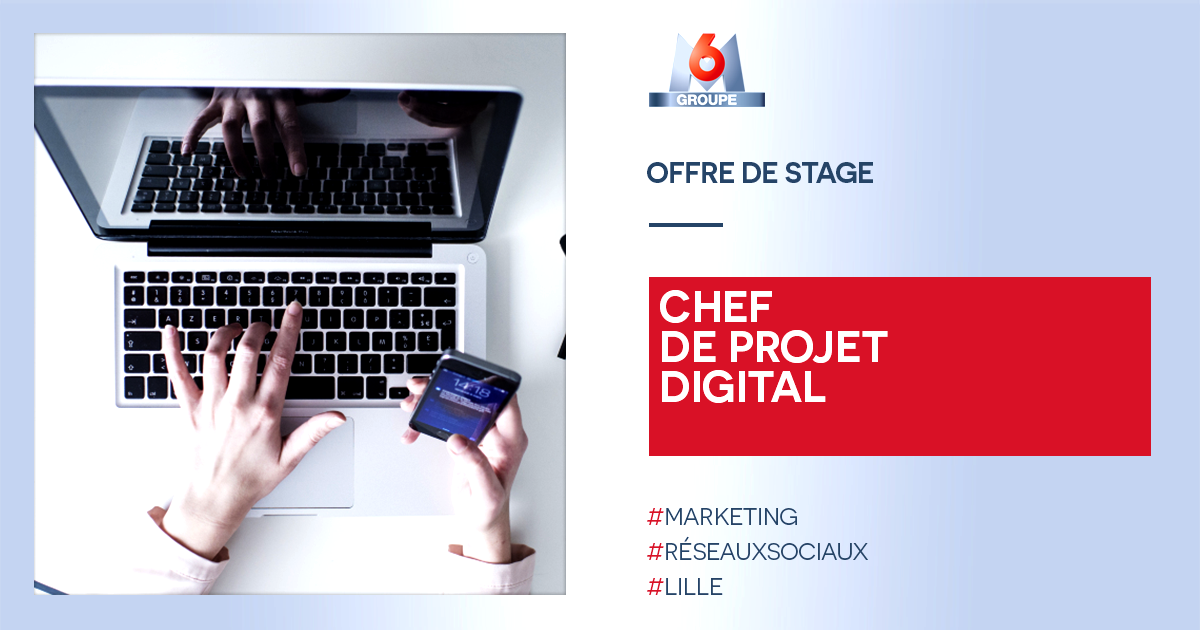 M6campus's tweet photo. #StageChef de Projet Digital à #Lille
➡️ https://t.co/IJYPHYiUGi #Marketing https://t.co/aiuoox7WWY