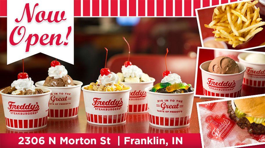 Our Franklin, IN Freddy's is NOW OPEN at 2306 N Morton St!