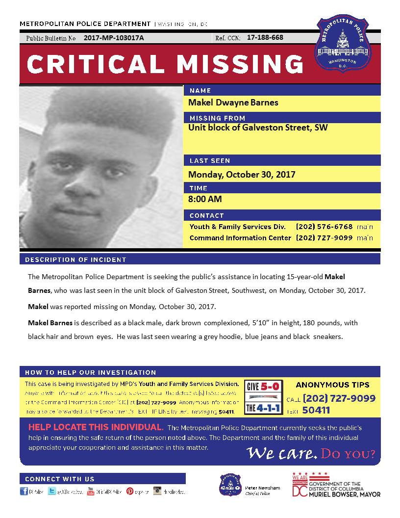 DCPoliceDept's tweet photo. #MissingPerson Makel Barnes, 15.  Last seen 10/30 in Unit blk of Galveston St, SW. Seen him?  Call 202-727-9099/text 50411. https://t.co/6Pev0f8u7V