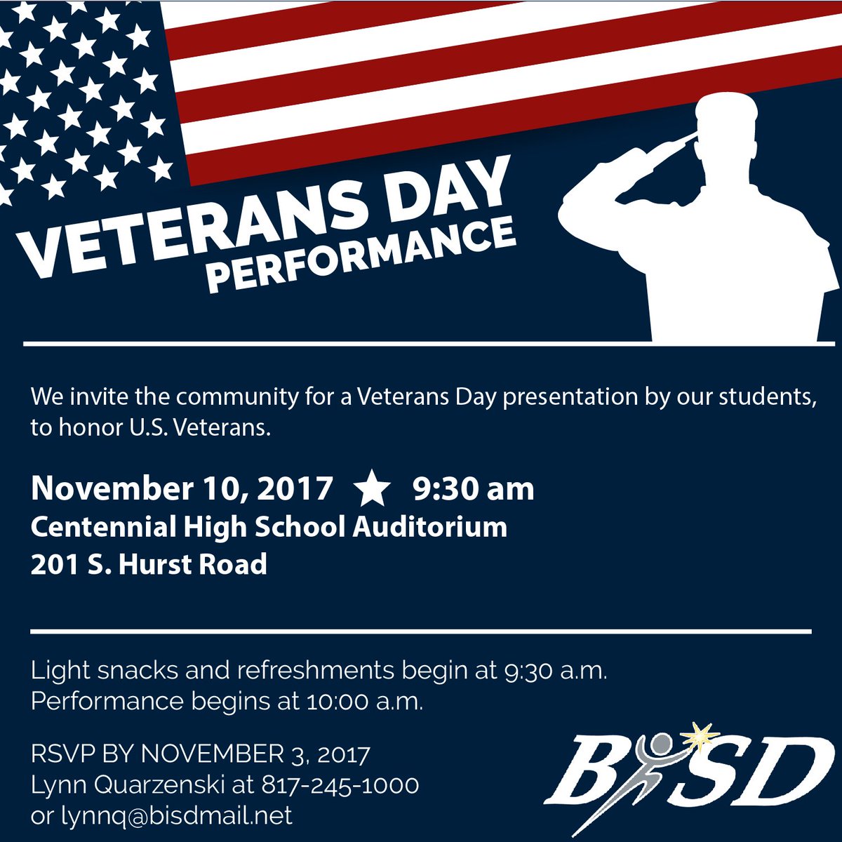 Burleson ISD invites the community to attend the BISD Veterans Day Performance November 10 at 9:30 am at Centennial HS Auditorium. This special presentation by elementary, middle and high school students honors those who have served. Don't forget to RSVP!