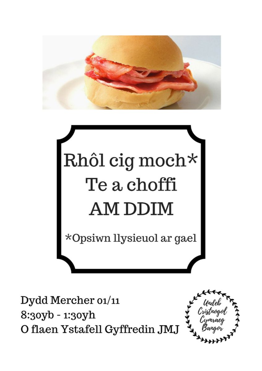 Myfyrwyr Cymraeg Prifysgol Bangor! Dewch yn llu yfory rhwng 8:30yb-1:30yp am rhôl bacwn a phaned AM DDIM tu allan i stafell gyffredin JMJ! 🥓