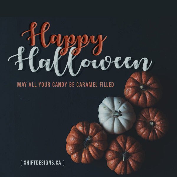 ShiftDesigns's tweet image. May all of your candy be caramel filled!!!