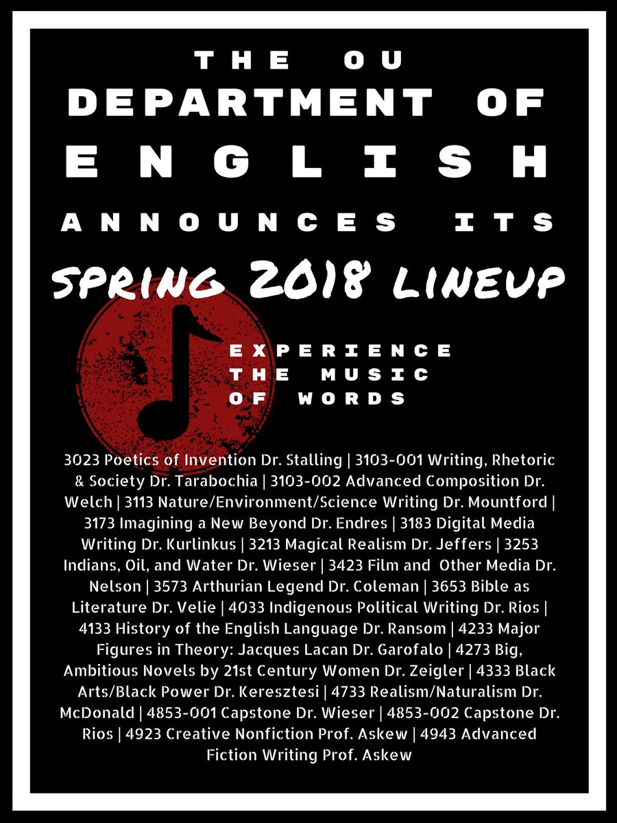 OklahomaEnglish's tweet photo. Looking for great classes to take next semester? Check out the OU English Spring 2018 Lineup! #ouenglish #ou #english https://t.co/pKRuN34WNe