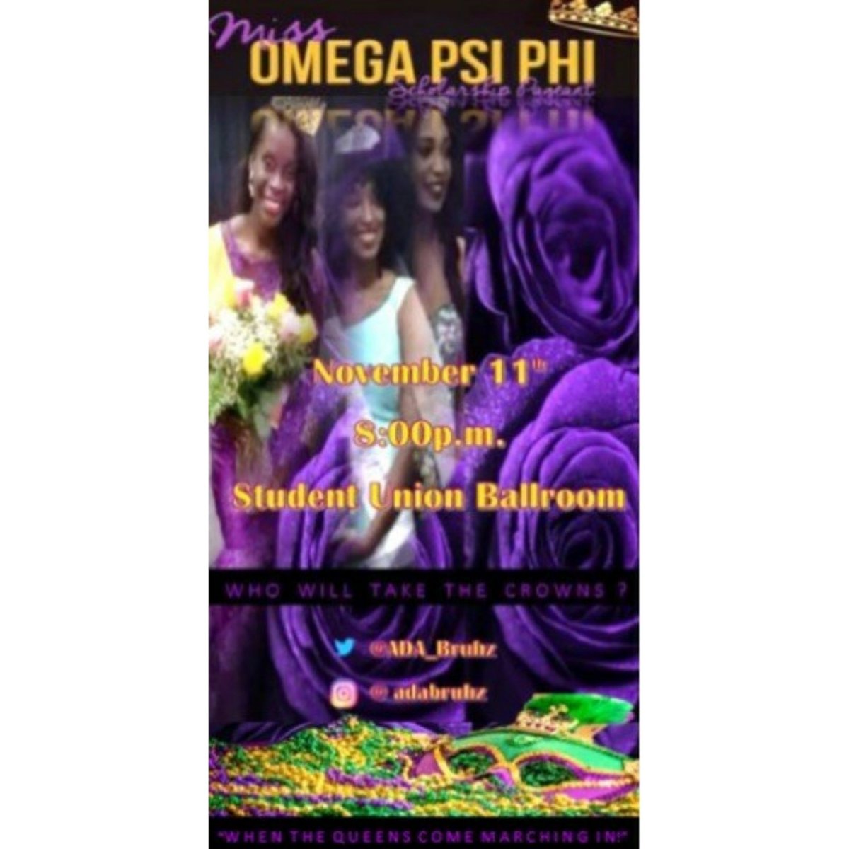 ADA_Bruhz's tweet photo. Join us 11/11/17 at 8 PM in the Student Union Ballroom to see who will be crowned the next Miss Omega Psi Phi. Tickets are on sale now, $3 https://t.co/xHuFrU9Qok