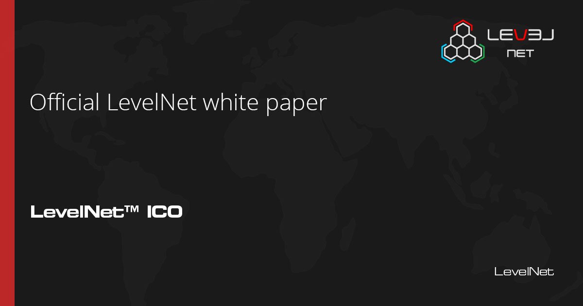 Official LevelNet white paper

levelnet.co/files/LevelNet…

#blockchain #bitcoin #ethereum #cryptocurrency #ico #levelnet #cybersecurity