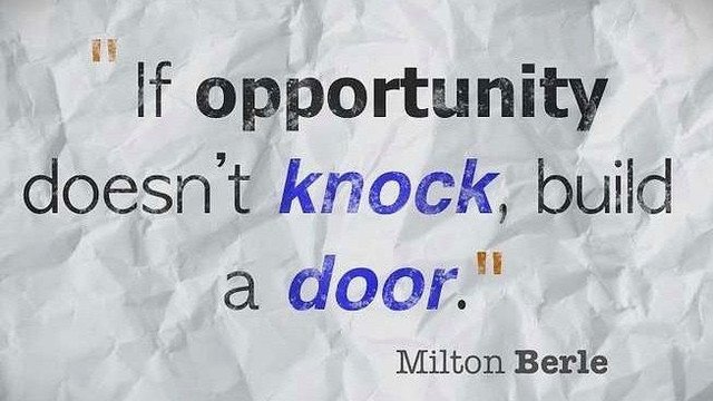 RemySmithUK's tweet photo. If an opportunity doesn't knock, build a door.  #CreateYourLife #MakeYourBreak https://t.co/waboWzO9YJ