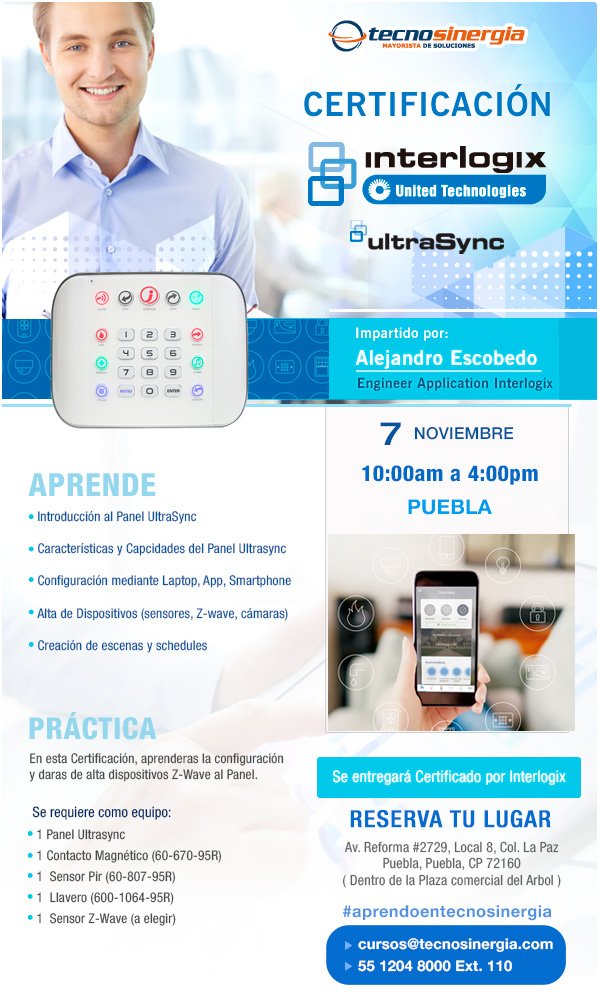 Tecnosinergia's tweet image. Este 7 de Noviembre te esperamos en la Certificación de #UltraSync @Interlogix  en Tecnosinergia Puebla, reserva: cursos@tecnosinergia.com