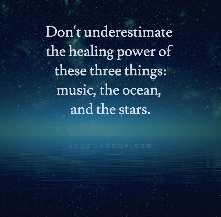 tinybuddha's tweet photo. Don't underestimate the healing power of these three things: music, the ocean, and the stars. https://t.co/tFsZ6EvJox