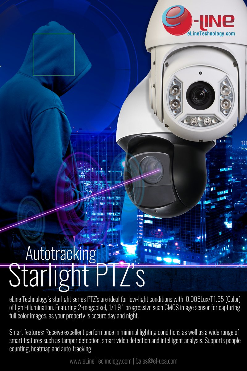eLineTechnology's tweet image. New #Starlight Auto-tracking #PTZs available now. Ask about eLine Technology's Starlight series #cameras. Your Wholesale #CCTV supplier.