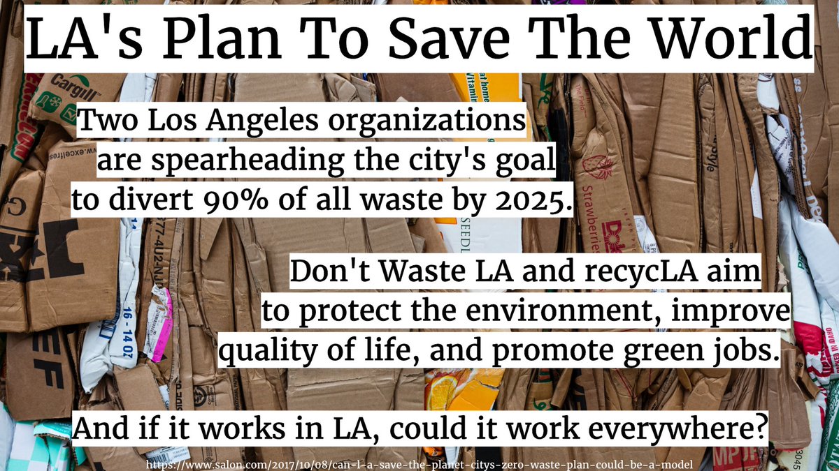 Importantnotimp's tweet photo. Could LA save the planet? The city's "zero waste" plan could be a model. #recycla #dontwastela #laane #future #salon
https://t.co/cJ3SOJ9z16 https://t.co/mXJQwDZ9pP