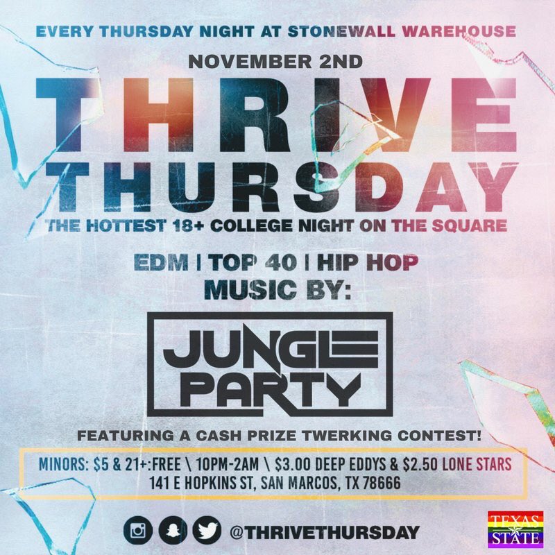 ThriveThursday's tweet photo. We have your Thursday square moves right here! 💃

Featuring a cash prize Twerking Contest

music by: @junglepartytx 

#txst #txst19 #txst20 https://t.co/xmeHpJuiiq