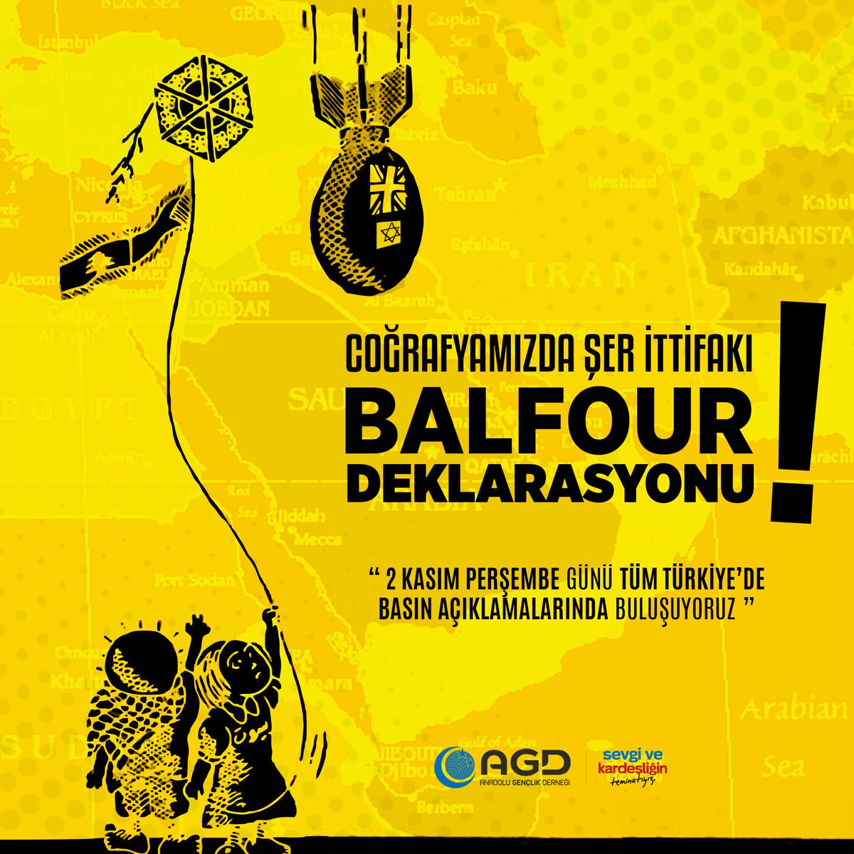 Coğrafyamızda Şer İttifakı | Balfour Deklarasyonu

2 Kasım Perşembe Günü Tüm Türkiye'de Basın açıklamalarında buluşuyoruz.