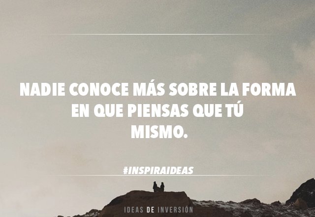 Ideas_inversion's tweet photo. Si te conoces a ti mismo podras lograr cosas grandes solo con tu pensamiento. #InspiraIdeas https://t.co/Q1uWpr9Zpo
