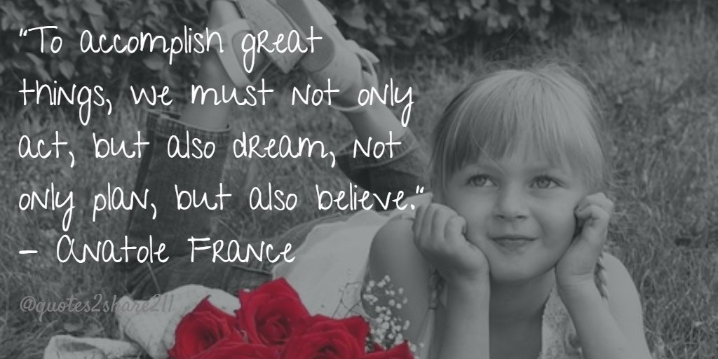 yourjourneyfuel's tweet photo. “To accomplish great things, we must not only act, but also dream, not only plan, but also believe.” - Anatole France #dream #believe https://t.co/XVzSbJsvQT